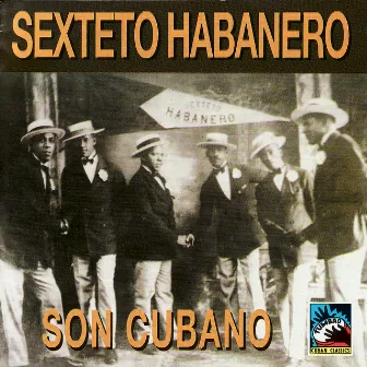 Son Cubano 1924-1927 by Sexteto Habanero