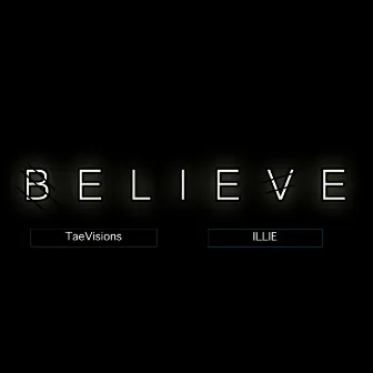 Believe in Me by TaeVisions