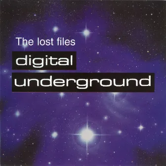 The Lost Files (Remastered) by Digital Underground