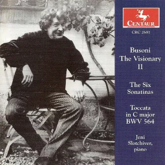 Busoni, F.: Piano Music (The Visionary, Vol. 2) by Jeni Slotchiver