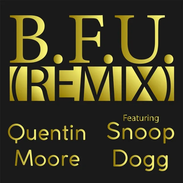 B.F.U. (Remix)