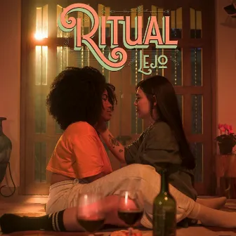 Ritual by Lejo