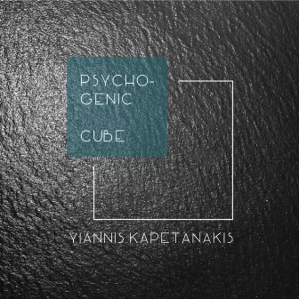 Psychogenic Cube by Yiannis Kapetanakis