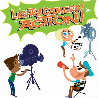 Lights! Camera! Action! by John Higgins