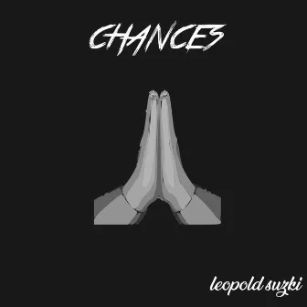 Chances by Leopold Suzki