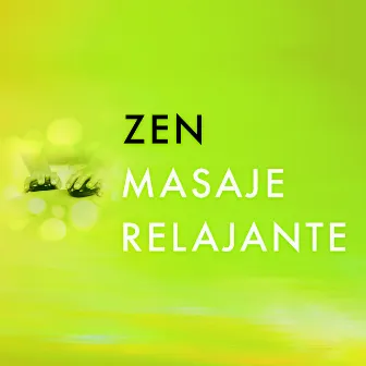 Zen Masaje Relajante by Masaje Relajante Masters