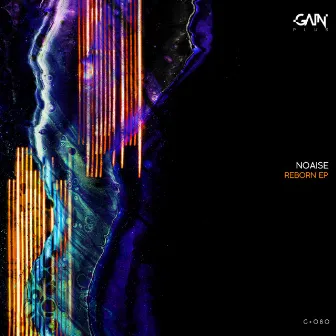 Reborn EP by Noaise