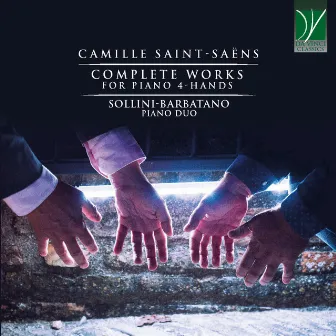 Camille Saint-Saëns: Complete Works for Piano 4-Hands by Salvatore Barbatano