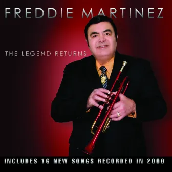 The Legend Returns by Freddie Martinez