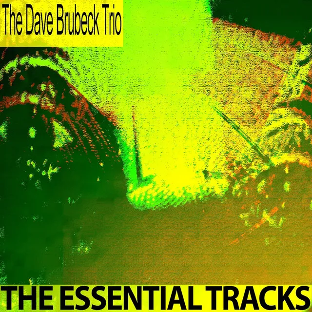 The Essential Tracks (Remastered)