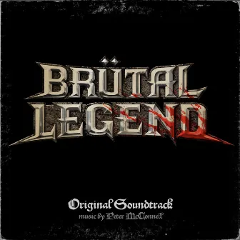 Brutal Legend Original Soundtrack by Peter McConnell