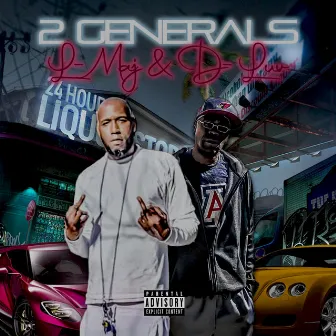 2 GENERALS by Dluv Small Town General