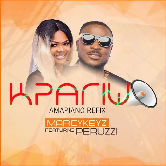 Kpariwo (Amapiano Refix) by MarcyKeyz