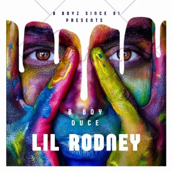 Lil Rodney by B Boy Duce