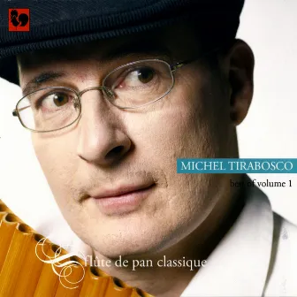 Best of volume 1, sélection: Flûte de pan classique by Michel Tirabosco