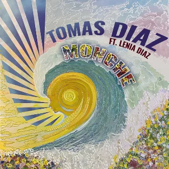 Monche (feat. Lenia Diaz) by Tomas Diaz