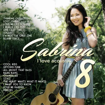 I Love Acoustic 8 by Sabrina