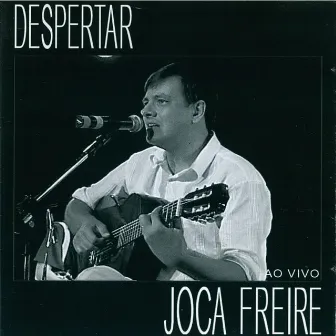 Despertar by Joca Freire