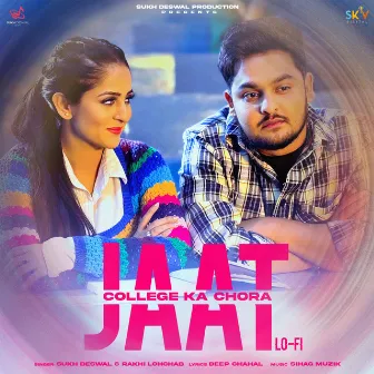 Jaat College Ka Chora (Lo-Fi) by Rakhi Lohchab