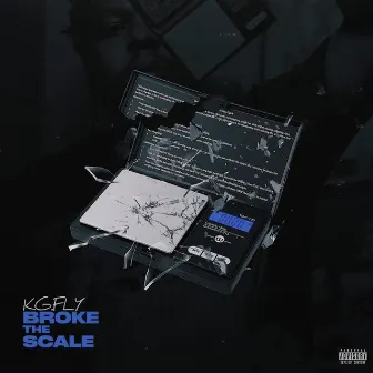 Broke The Scale by KG.Fly