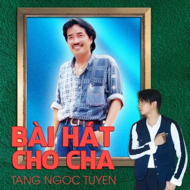 Bài Hát Cho Cha