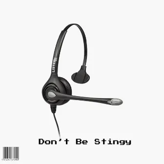 Don't Be Stingy by Dubri