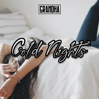 Cold Nights by Grandha