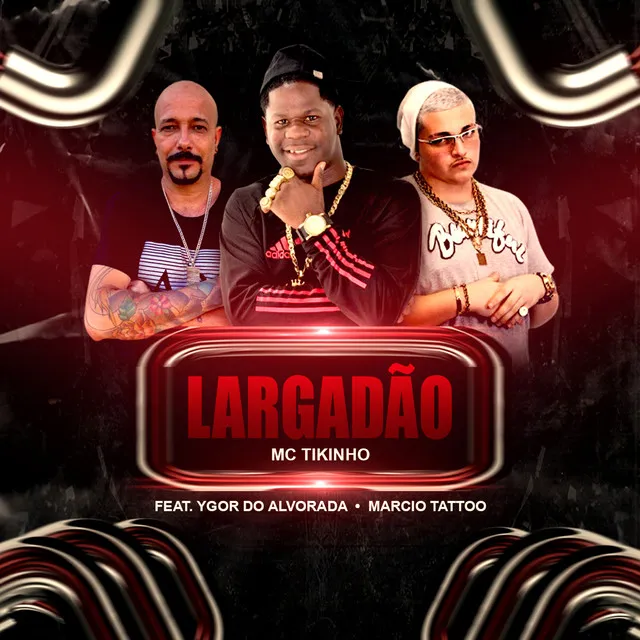 Largadão