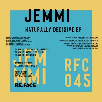 Naturally Decisive EP by Jemmi