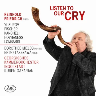 Listen to Our Cry by Georgisches Kammerorchester Ingolstadt