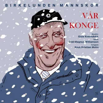 Vår Konge by Gisle Kverndokk