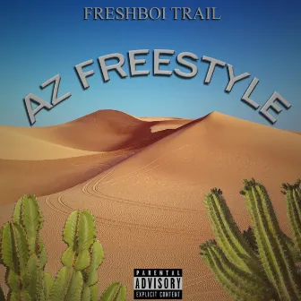 AZ Freestyle by FreshBoi Trail