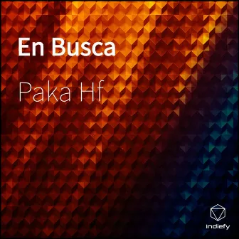 En Busca by Paka Hf