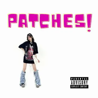 PATCHES by KILLIAN