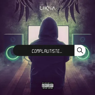 Complautiste by Liksa