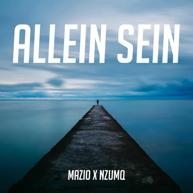 Allein sein