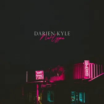 No Hype by Darien Kyle