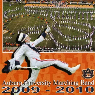 The Auburn University Marching Band 2009-2010 Season by Auburn University Marching Band