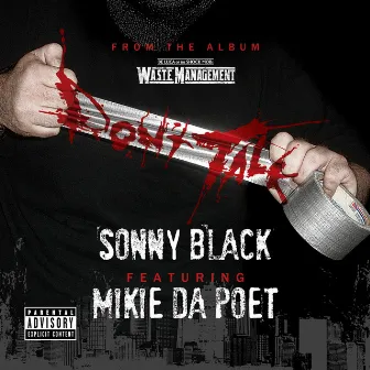 Don't Talk - Single by Sonny Black