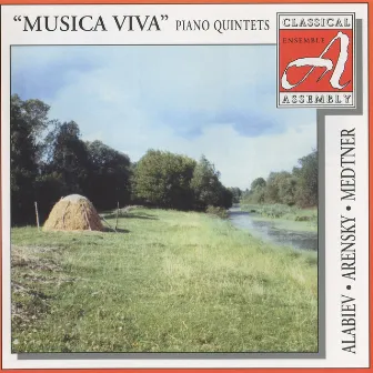 Alabiev - Arensky - Medtner: Piano Quintets by Musica Viva