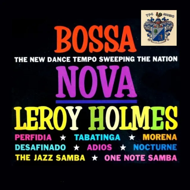 Leroy Holmes Goes Latin Bossa Nova