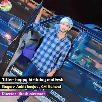 Happy Birthday Malkesh by Jitesh Meemrot