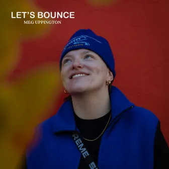 Let's Bounce by Meg Uppington