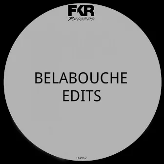 Edits EP by Belabouche