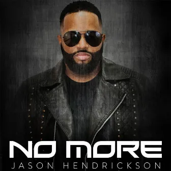 No More by Jason Hendrickson