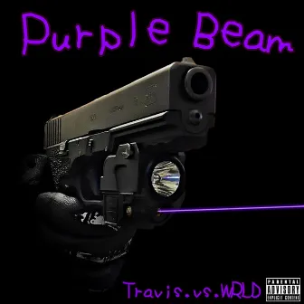 Purple Beam by Travis.vs.WRLD