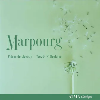 Marpourg: Pièces de clavecin by Yves G. Préfontaine