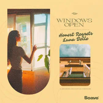 Windows Open by Honest Regrets