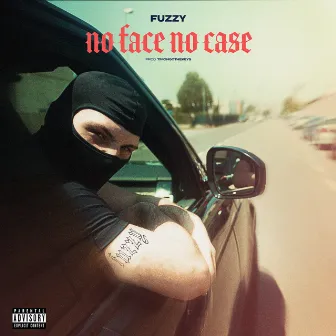 No Face No Case by Fuzzy Drug