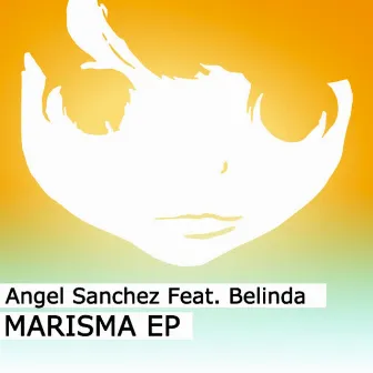 Marisma Ep by Angel Sanchez